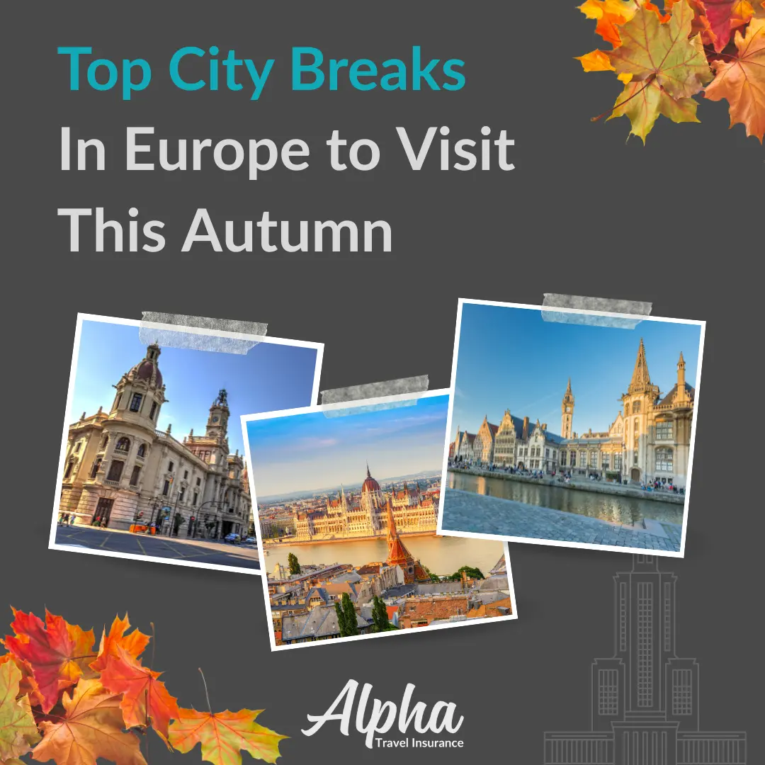 Alpha - City Breaks in Europe to visit this Autumn